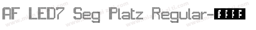 AF LED7 Seg Platz Regular字体转换
